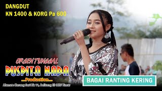Download lagu OT PUSPITA NADA - BAGAI RANTING KERING | DANGDUT KN 1400 | LIVE BAN BAN REJO mp3 Download lagu OT PUSPITA NADA - BAGAI RANTING KERING | DANGDUT KN 1400 | LIVE BAN BAN REJO mp3