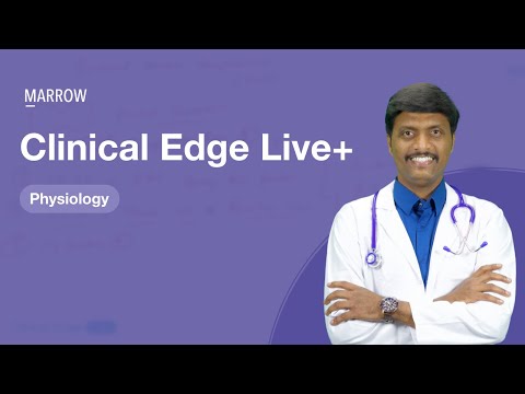 Clinical Edge Live+ - Physiology