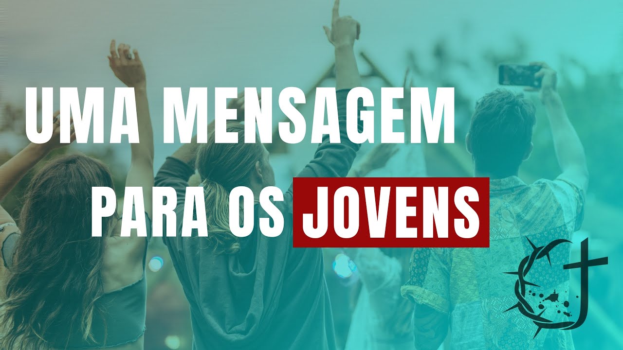 Uma mensagem para os jovens - Eclesiastes 11:9-10