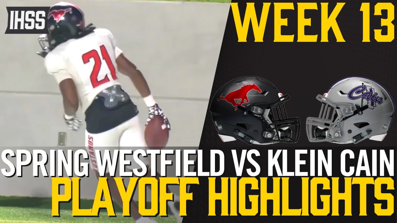 Spring Westfield vs Klein Cain - 2023 Week 13 Football Highlights