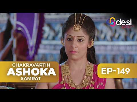 CHAKRAVARTIN ASHOKA SAMRAT | Full Episode 149 - English Dubbed | Desi Play-English
