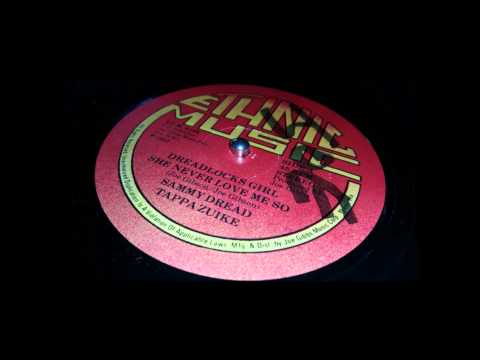 SAMMY DREAD & TAPPA ZUKIE - DREADLOCKS GIRL + VERSION