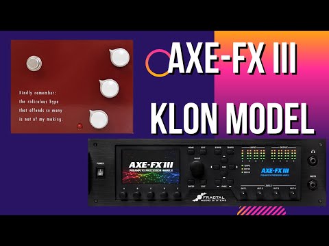 Axe-Fx III KLON Model | "Klone Chiron" | Firmware 20.03