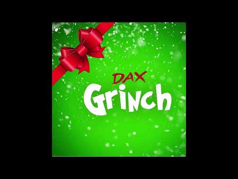 Dax - Grinch (Clean)