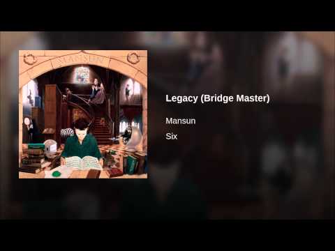 Video thumbnail for Legacy - Bridge Master