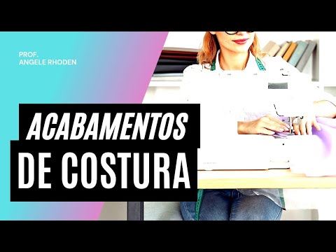 ACABAMENTOS DE COSTURA