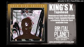 King&#39;s X - Fade (2021 Gold Disc Remaster)