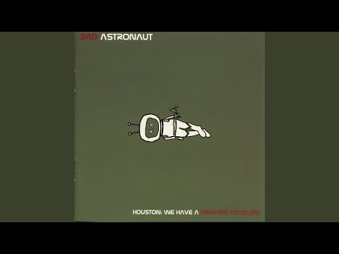 Killers and Liars - Bad Astronaut