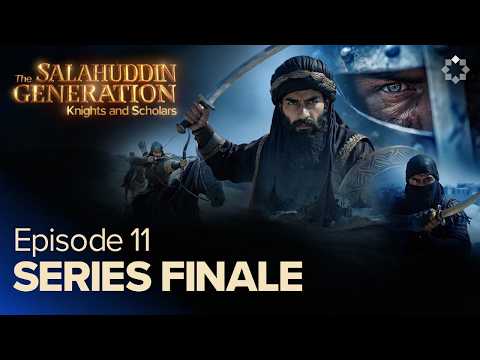 SERIES FINALE: Salahuddin's Legacy | The Salahuddin Generation | Ep. 11 | Dr. Hassan Elwan