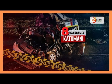 Watu 8 wafariki kufuatia ajali ya barabarani katumani