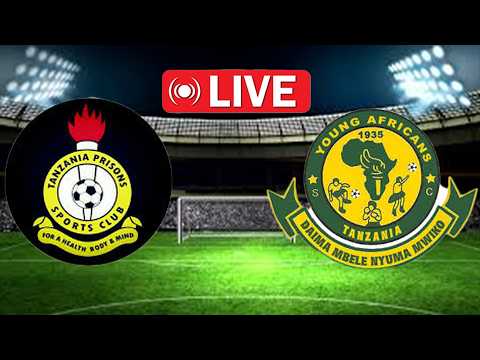 🅻🅸🆅🅴 : .......TANZANIA PRISONS FC VS YANGA SC - NBC PREMER LEAGUE
