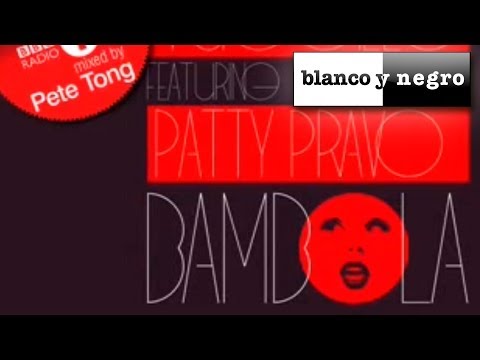Essential New Tune - Tuccillo featuring Patty Pravo - Bambola ( mixed by Pete Tong)
