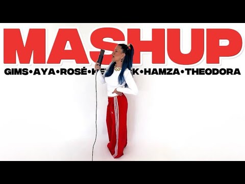 AYA x GIMS x Rosé x HAMZA (MASHUP - EVA GUESS)