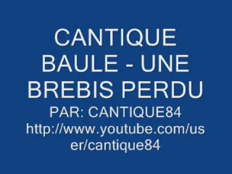cantique baule - une brebis perdu