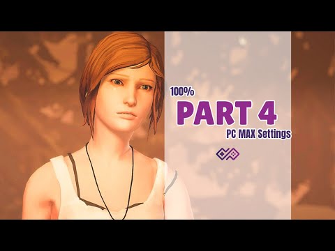 LIFE IS STRANGE BEFORE THE STORM - 100% Walkthrough No Commentary - Part 4 [PC MAX Settings]