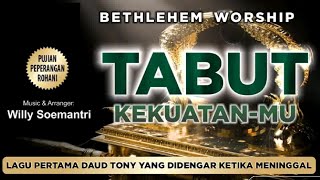 Download lagu Tabut KekuatanMu (Lagu Pertama Daud Tony Yang Didengar Ketika Meninggal) mp3 Download lagu Tabut KekuatanMu (Lagu Pertama Daud Tony Yang Didengar Ketika Meninggal) mp3