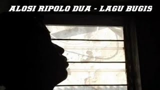 Download lagu Alosi Ripolo Dua - Lagu Bugis ( Cover Rizki Yudha Full ) mp3