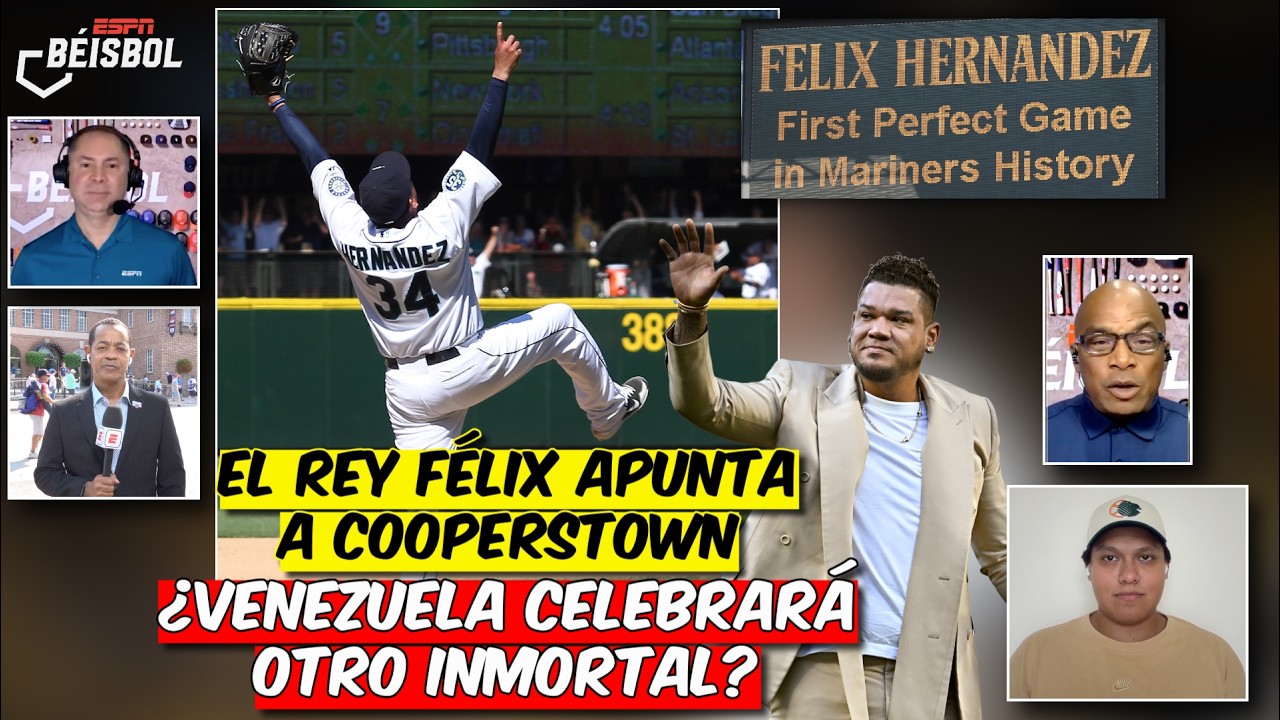 FÉLIX HERNÁNDEZ ENTRARÁ al SALÓN DE LA FAMA en 2027 y VENEZUELA CELEBRARÁ | ESPN Beisbol