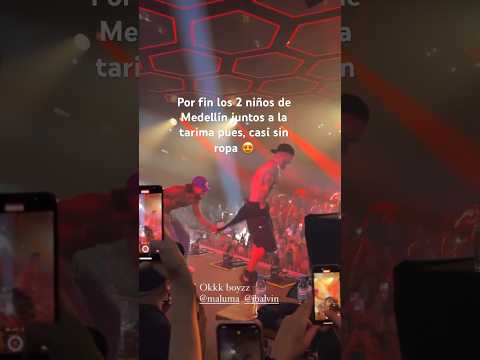 Maluma y J Balvin Por fin los 2 niños de Medellín juntos a la tarima pues, casi sin ropa 😍