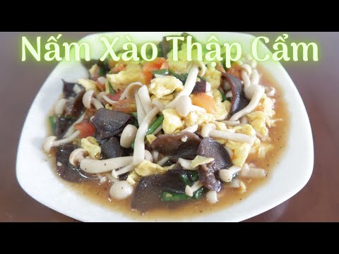Cách làm Nấm Xào Thập Cẩm | Nữ Nhi Food 030