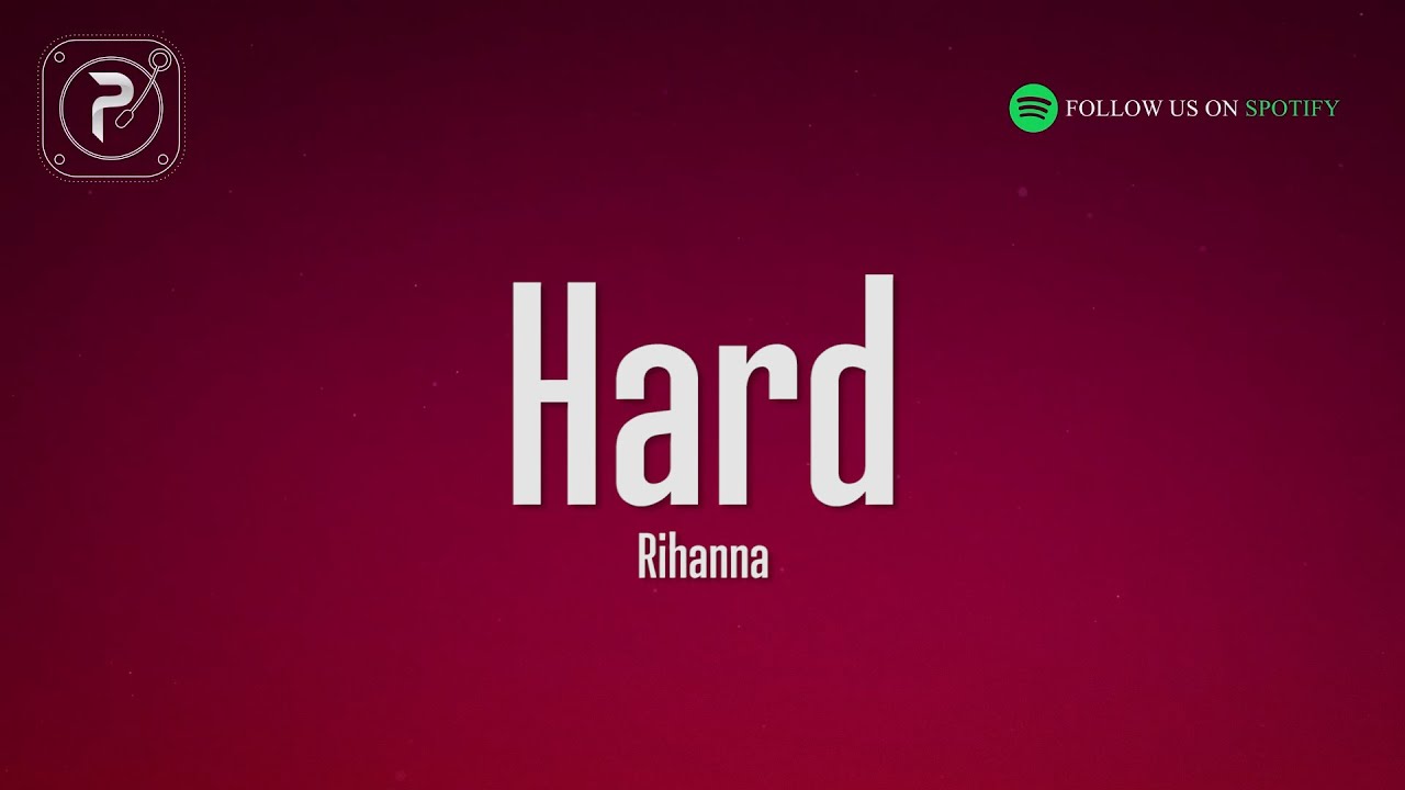 Rihanna - Hard
