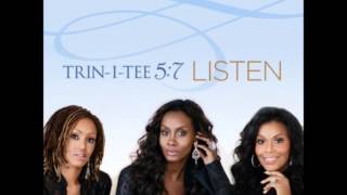 Trin-I-Tee 5:7 - Listen (Acapella)