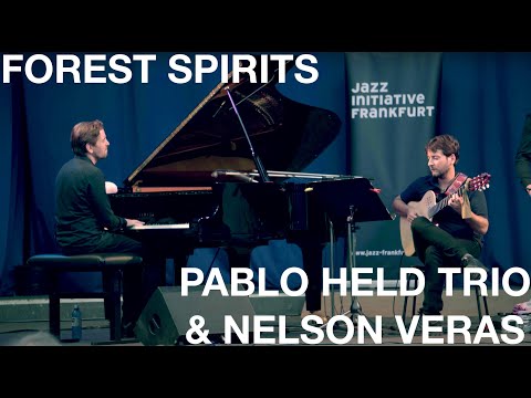 Forest Spirits (live) | Pablo Held Trio & Nelson Veras