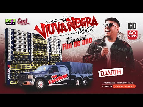CD F250 VIUVA NEGRA TRUCK ESPECIAL FIM DE ANO 2024 DJ DUARTH INIGUALÁVEL @gynautosom