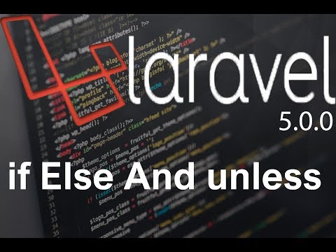 Laravel tutorial step by step 13 if Else And unless