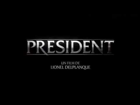 Président - Teaser 1