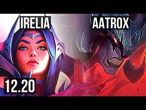 IRELIA vs AATROX (TOP) | 6/0/7, 69% winrate, Dominating | KR Master | 12.20