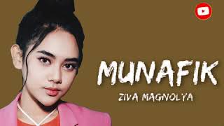 Download lagu 🔴 Munafik - Ziva Magnolya (Lirik Lagu) 🎵 mp3