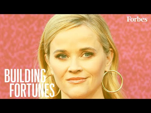 How Reese Witherspoon Became The World's Richest Actress | Forbes