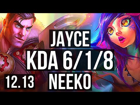 JAYCE vs NEEKO (TOP) | 6/1/8, 1.0M mastery | NA Grandmaster | 12.13