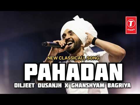 PAHADAN (Official Audio) | Diljit Dosanjh x Karan Aujla | New Punjabi Romantic Song 2026