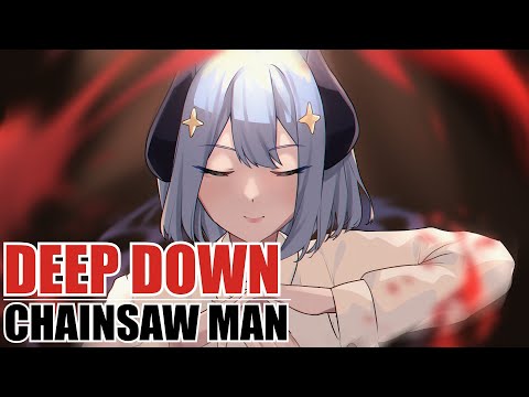 Chainsaw Man - Deep Down 【COVER】 |  チェンソーマン - Deep Down 【歌ってみた】