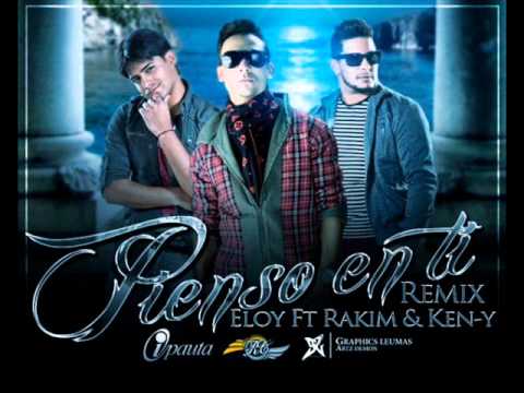 Pienso En Ti (Official Remix) Eloy Feat. Rkm & Ken-y