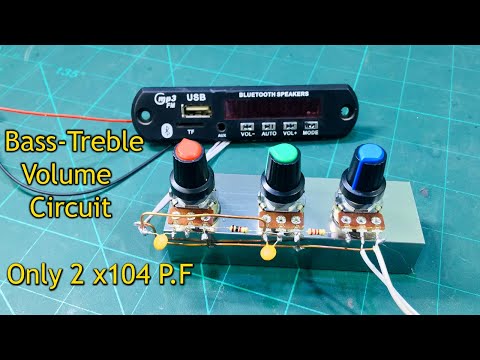 DIY Deep bass and Treble Volume controller-How to make heavy bass and treble for diy amplifier