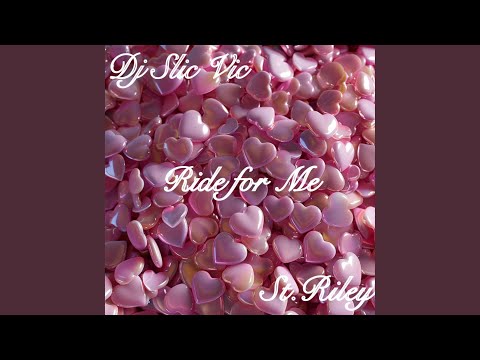 Ride for me (feat. Dj Slic Vic)