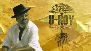 U-Roy Feat. Tiken Jah Fakoly & Balik (Danakil) - The Hard Way - Pray Fi Di People - New Album