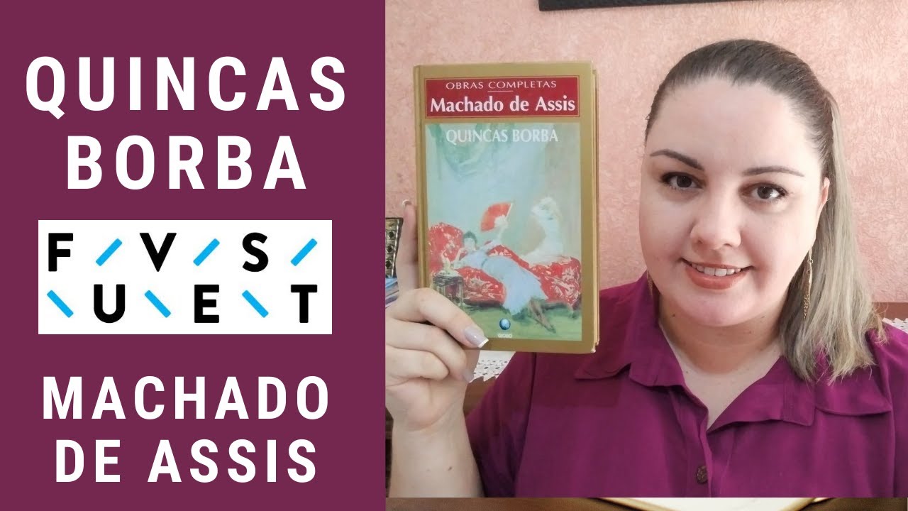 Quincas Borba - Machado de Assis [Fuvest 2025]