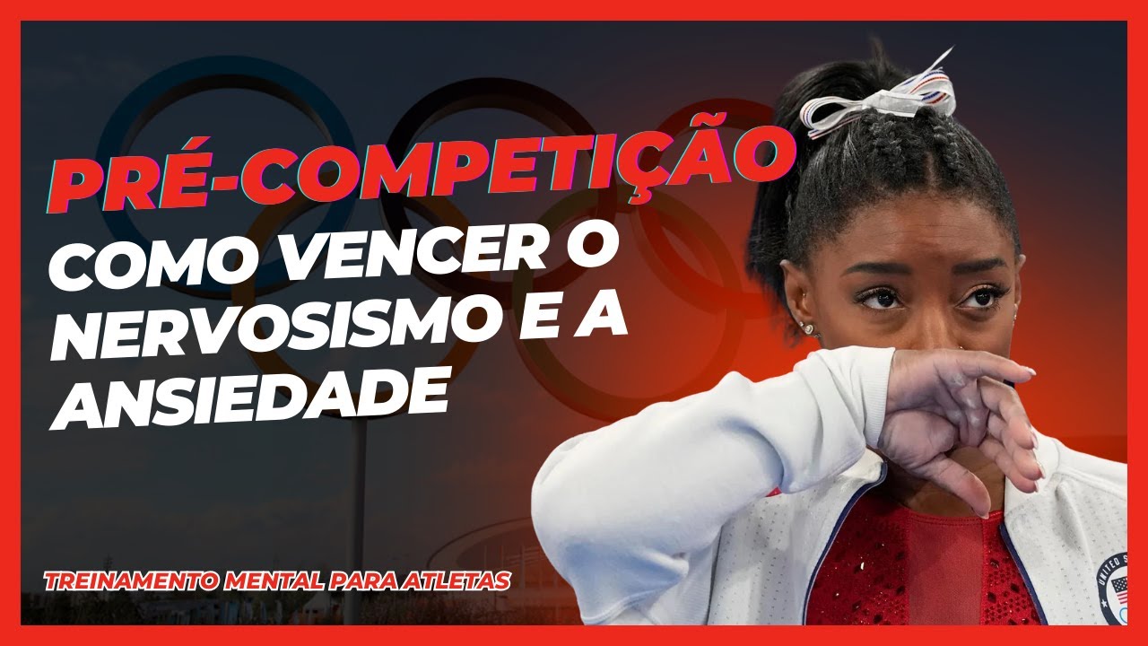 O Fator Confiança: Como vencer o nervosismo e a ansiedade pré competição.