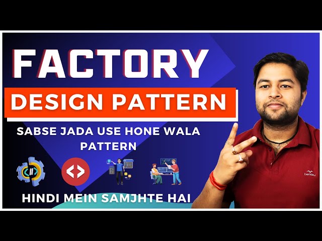 Understanding the Factory Design Pattern in Hindi | Magica