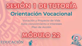 Sesión 1 de Tutoría M22: Orientación Vocacional