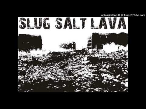 Slug Salt Lava - Cult
