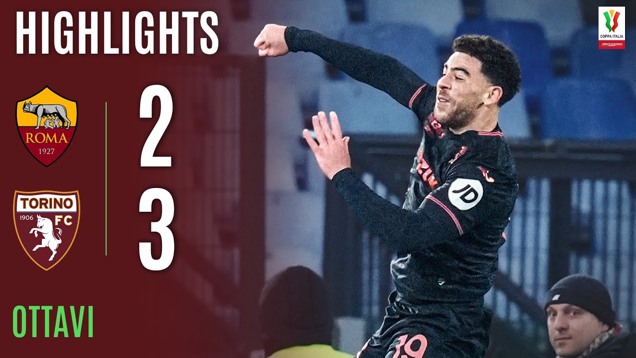 ROMA-TORINO 2-3 | HIGHLIGHTS | OTTAVI DI FINALE | Coppa Italia Frecciarossa 2025/26