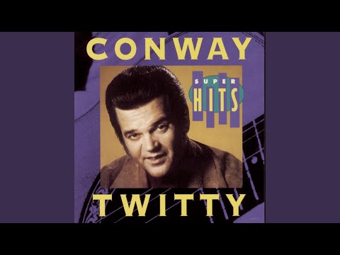 She Needs Someone to Hold Her (When She Cries) - Conway Twitty