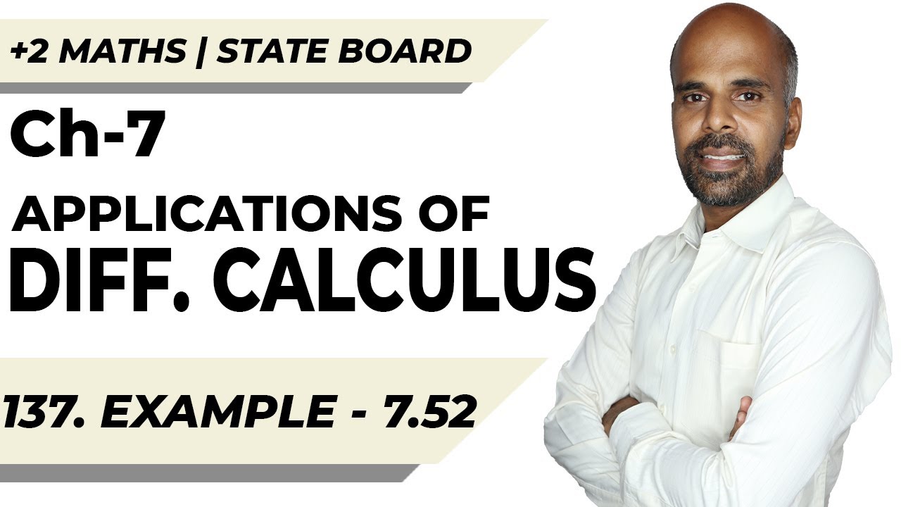 +2 | example 7.52 | Applications of Diff. Calculus | Class 12 | State Board | ram maths