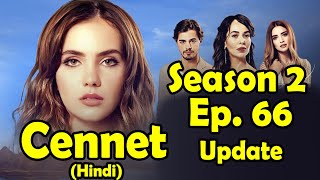 Cennet Season 2 Episode 66 in Hindi  Cennet Turkis