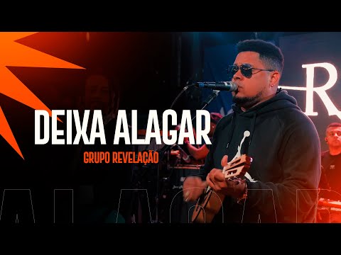 Grupo Revelação - Deixa Alagar (Ao Vivo no Mirante do Arvrão)